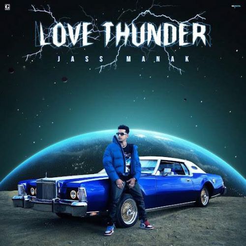 Taur Jass Manak mp3 song download, Love Thunder Jass Manak full album