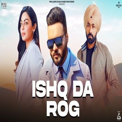 Ishq Da Rog Kulbir Jhinjer mp3 song download, Ishq Da Rog Kulbir Jhinjer full album