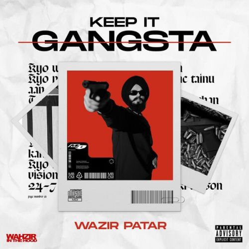 One Way Wazir Patar mp3 song download, Keep It Gangsta - EP Wazir Patar full album