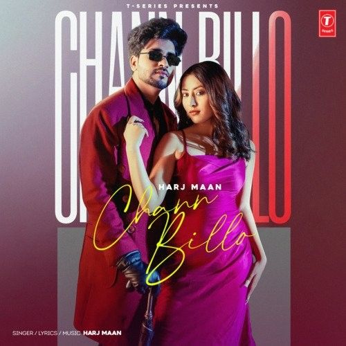 Chann Billo Harj Maan mp3 song download, Chann Billo Harj Maan full album