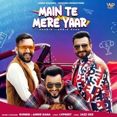 Download Main Te Mere Yaar Runbir mp3 song, Main Te Mere Yaar Runbir full album download