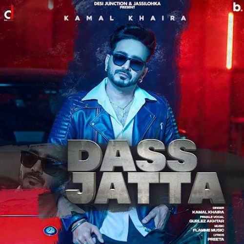 Dass Jatta Kamal Khaira, Gurlez Akhtar mp3 song download, Dass Jatta Kamal Khaira, Gurlez Akhtar full album