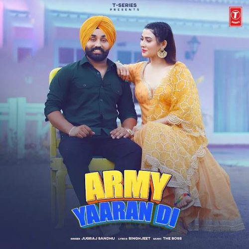 Download Army Yaaran Di Jugraj Sandhu mp3 song, Army Yaaran Di Jugraj Sandhu full album download