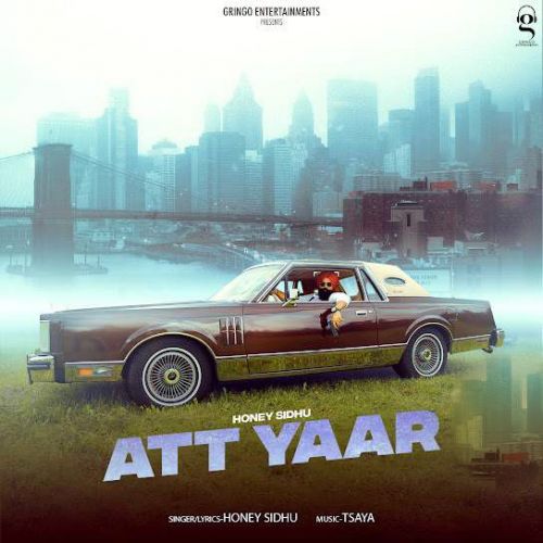 Att Yaar Honey Sidhu mp3 song download, Att Yaar Honey Sidhu full album