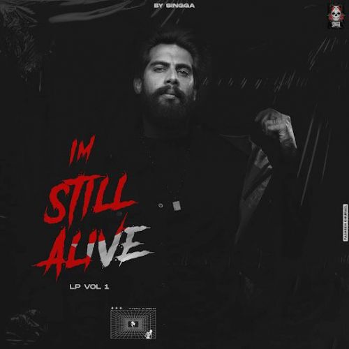 All Bad (Changa Ni Main) Singga mp3 song download, I M Still Alive (EP) Singga full album