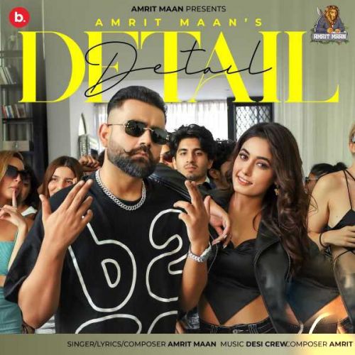 Detail Amrit Maan mp3 song download, Detail Amrit Maan full album