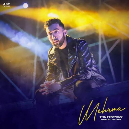 Mehrma The PropheC mp3 song download, Mehrma The PropheC full album