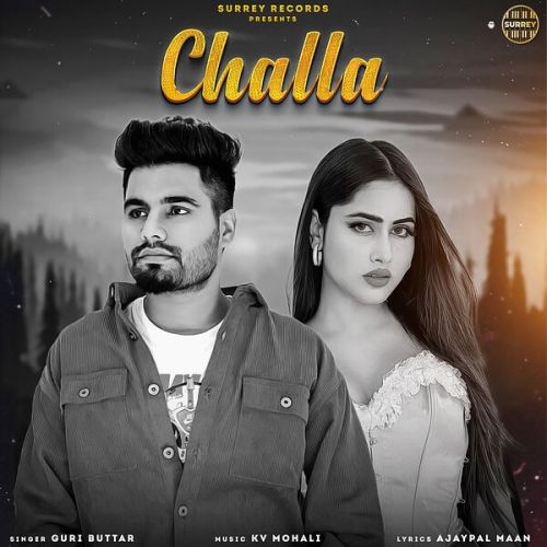 Challa Guri Buttar mp3 song download, Challa Guri Buttar full album