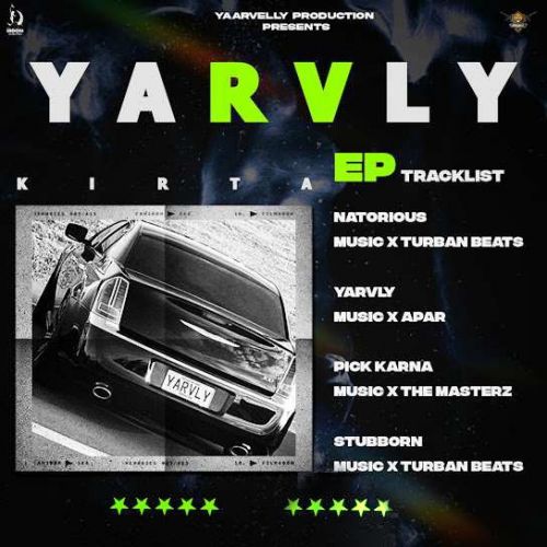 Notorious Kirta mp3 song download, Yarvly - EP Kirta full album