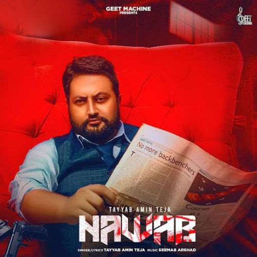 Download Nawab Tayyab Amin Teja mp3 song, Nawab Tayyab Amin Teja full album download