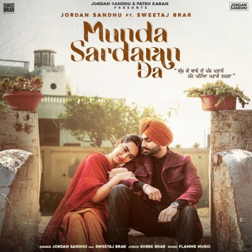 Munda Sardaran Da Jordan Sandhu mp3 song download, Munda Sardaran Da Jordan Sandhu full album