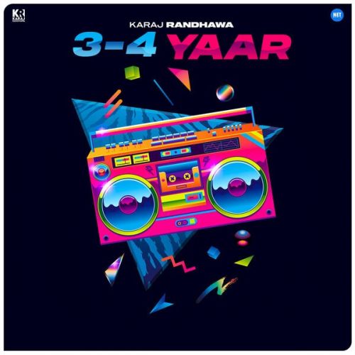 3 - 4 Yaar Karaj Randhawa mp3 song download, 3 - 4 Yaar Karaj Randhawa full album