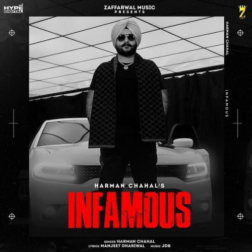 Infamous Harman Chahal mp3 song download, Infamous Harman Chahal full album