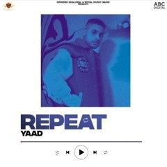 Dil Tod Jande Yaad mp3 song download, Repeat Yaad full album