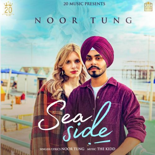 Sea Side Noor Tung mp3 song download, Sea Side Noor Tung full album