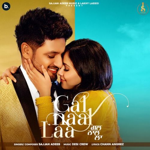 Gal Naal Laa Sajjan Adeeb mp3 song download, Gal Naal Laa Sajjan Adeeb full album