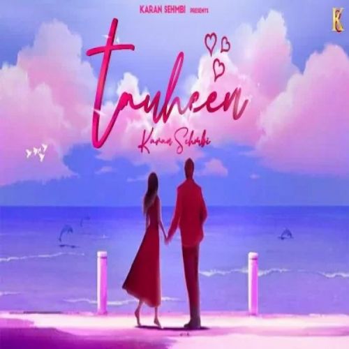 Download Tauheen Karan Sehmbi mp3 song, Tauheen Karan Sehmbi full album download