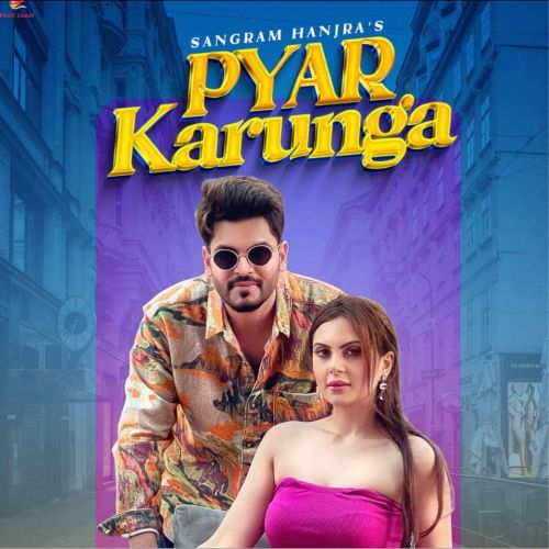 Download Pyar Karunga Sangram Hanjra mp3 song, Pyar Karunga Sangram Hanjra full album download