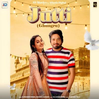 Jutti (Ghungru) Surender Romio, Renuka Panwar mp3 song download, Jutti (Ghungru) Surender Romio, Renuka Panwar full album