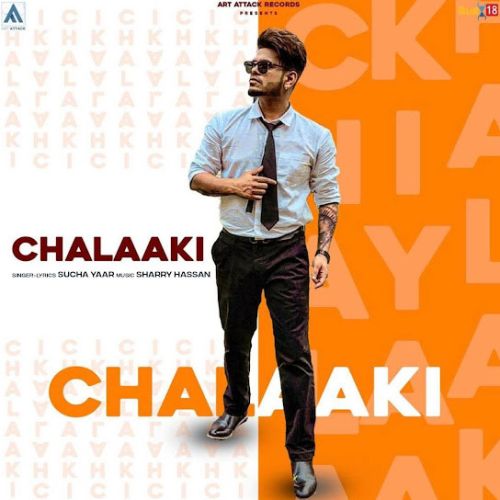 Chalaaki Sucha Yaar mp3 song download, Chalaaki Sucha Yaar full album