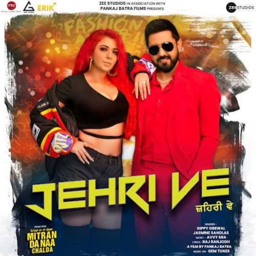 Jehri Ve Gippy Grewal, Jasmine Sandlas mp3 song download, Jehri Ve Gippy Grewal, Jasmine Sandlas full album