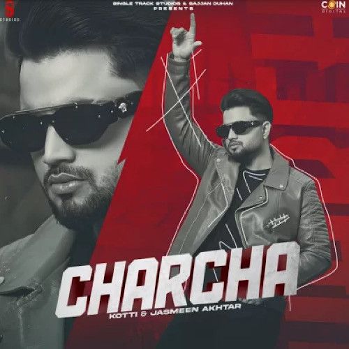 Charcha Kotti mp3 song download, Charcha Kotti full album