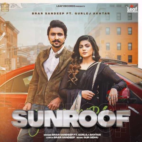 Sunroof Brar Sandeep mp3 song download, Sunroof Brar Sandeep full album