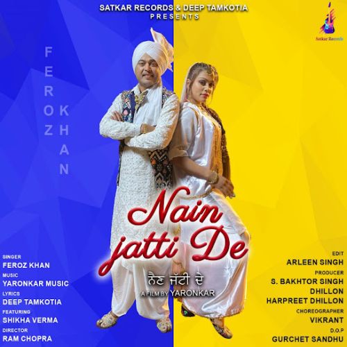 Nain Jatti De Feroz Khan mp3 song download, Nain Jatti De Feroz Khan full album