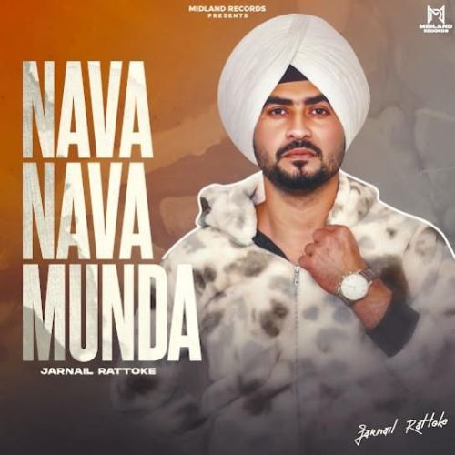 Nava Nava Munda Jarnail Rattoke mp3 song download, Nava Nava Munda Jarnail Rattoke full album