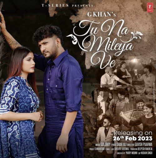 Tu Na Mileya G Khan mp3 song download, Tu Na Mileya G Khan full album