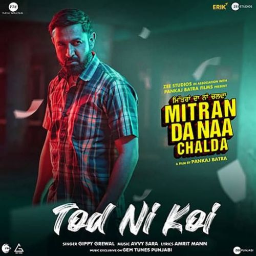 Tod Ni Koi Gippy Grewal mp3 song download, Tod Ni Koi Gippy Grewal full album