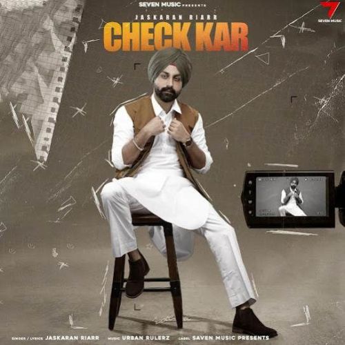 Check Kar Jaskaran Riarr mp3 song download, Check Kar Jaskaran Riarr full album