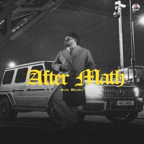 After Math Sabi Bhinder mp3 song download, After Math Sabi Bhinder full album