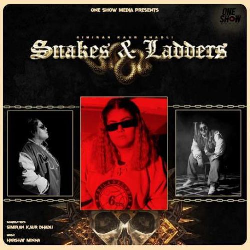 Snakes,Ladders Simiran Kaur Dhadli mp3 song download, Snakes,Ladders Simiran Kaur Dhadli full album