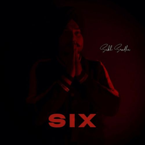 Hasske Je Sukh Sandhu mp3 song download, Six - EP Sukh Sandhu full album