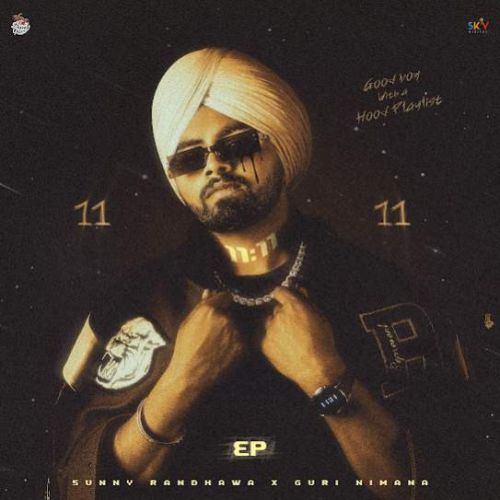 Crazy Shada Sunny Randhawa mp3 song download, 11 11 - EP Sunny Randhawa full album