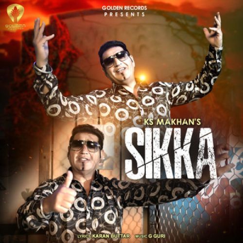 Sikka Ks Makhan mp3 song download, Sikka Ks Makhan full album