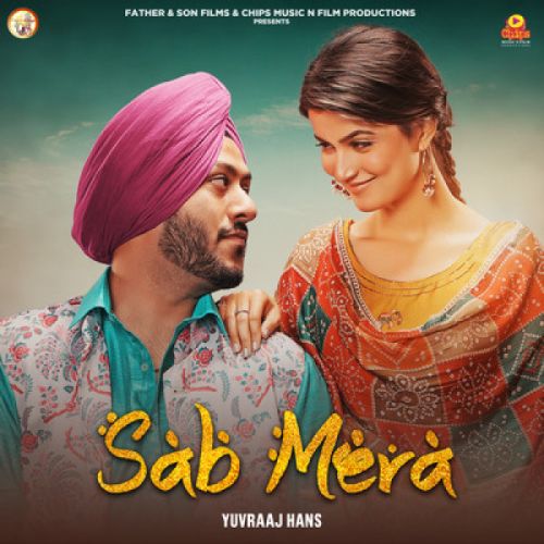 Download Sab Mera Yuvraj Hans mp3 song, Sab Mera Yuvraj Hans full album download