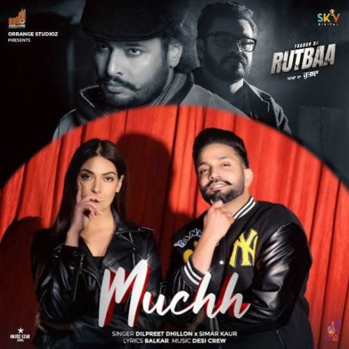 Muchh Dilpreet Dhillon mp3 song download, Muchh Dilpreet Dhillon full album