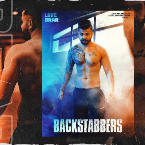 Backstabbers Love Brar mp3 song download, Backstabbers Love Brar full album