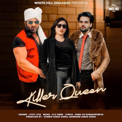 Killer Queen Jyoti Jiya mp3 song download, Killer Queen Jyoti Jiya full album