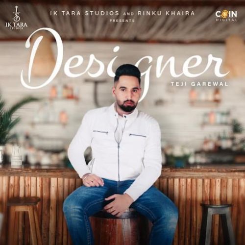 Download Designer Teji Grewal mp3 song, Designer Teji Grewal full album download