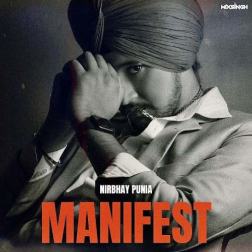 Leave It Nirbhay Punia mp3 song download, Manifest Nirbhay Punia full album