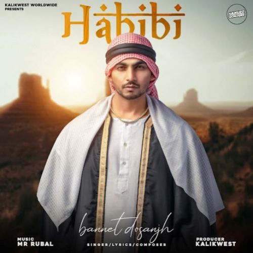 Download Habibi Bannet Dosanjh mp3 song, Habibi Bannet Dosanjh full album download