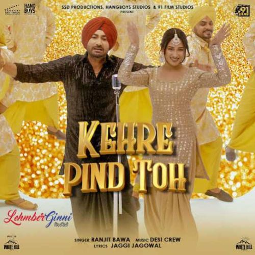 Kehre Pind Toh Ranjit Bawa mp3 song download, Kehre Pind Toh Ranjit Bawa full album