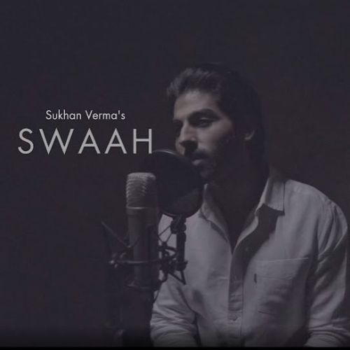 Swaah Sukhan Verma mp3 song download, Swaah Sukhan Verma full album