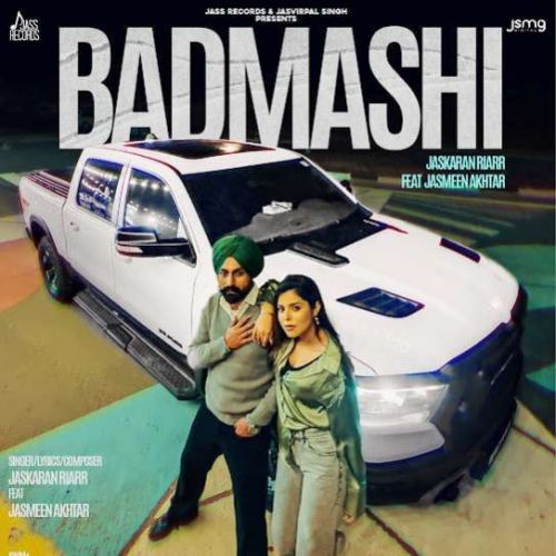 Badmashi Jaskaran Riarr mp3 song download, Badmashi Jaskaran Riarr full album