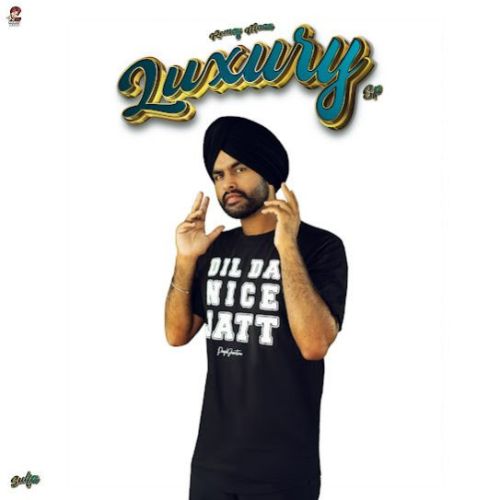 Sidha Chalda Romey Maan mp3 song download, Luxury - EP Romey Maan full album