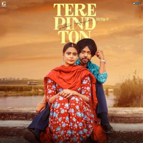 Download Tere Pind Ton Satbir Aujla mp3 song, Tere Pind Ton Satbir Aujla full album download