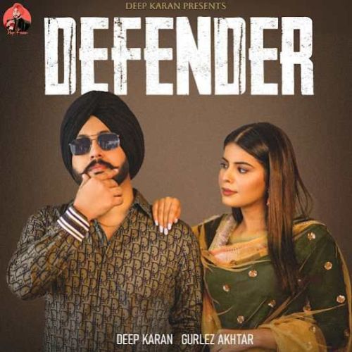 Defender Deep Karan mp3 song download, Defender Deep Karan full album